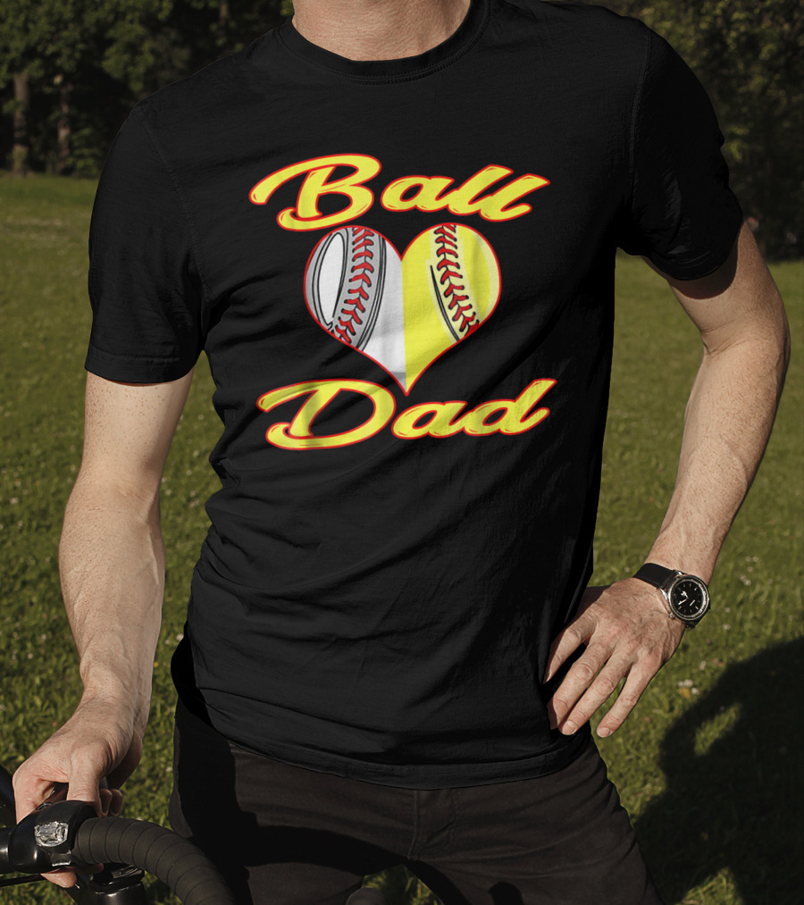 Ball Dad Heart Baseball Softball Cool T-Shirt