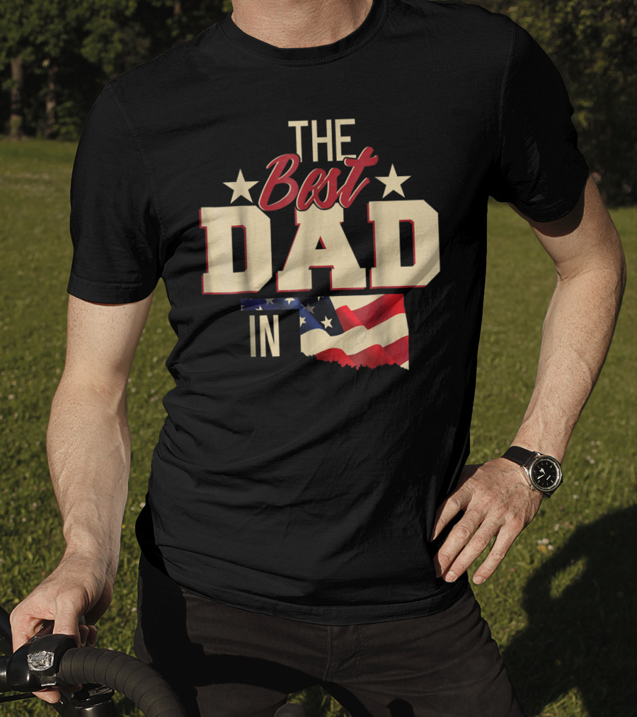 The Best Dad In Oklahoma With Stars And Flag T-Shirt