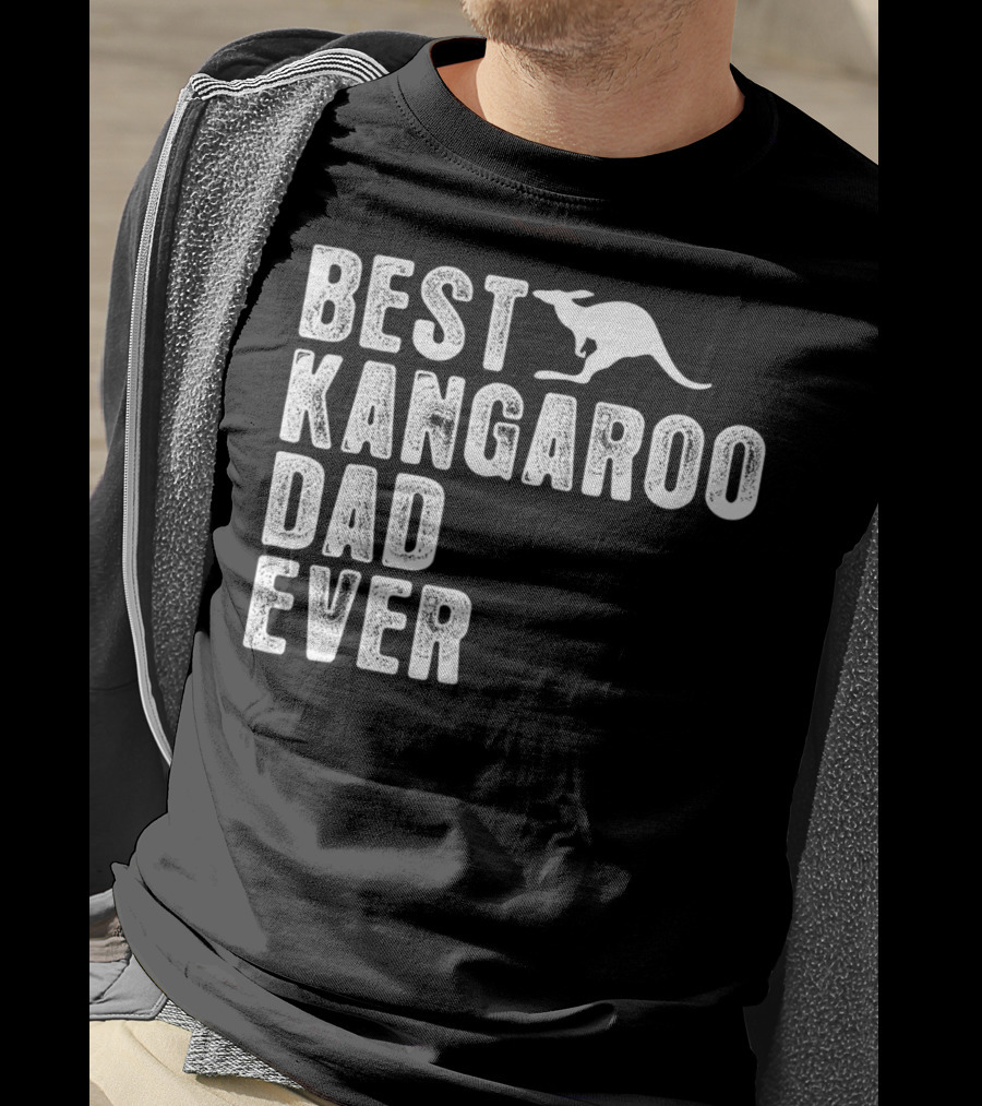 BEST KANGAROO DAD EVER Kangaroo T-Shirt
