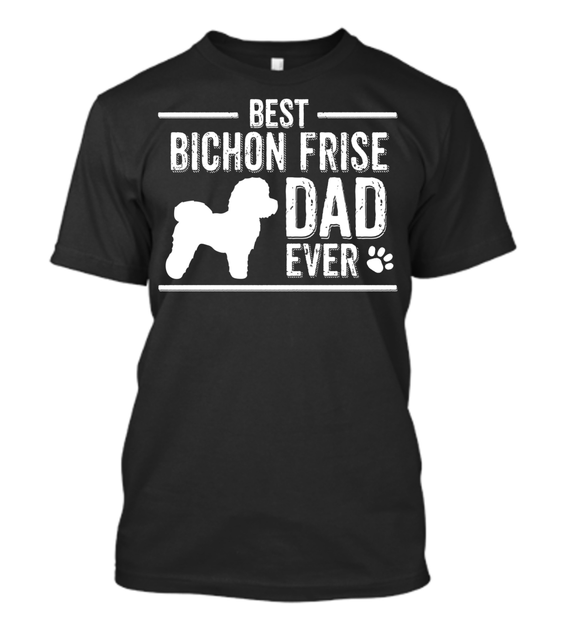 Best Bichon Frise Dad Ever Dog Owner Paw Prints T-Shirt
