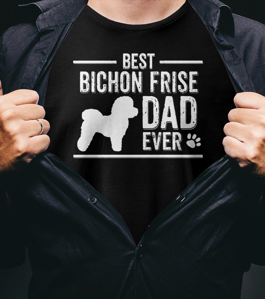 Best Bichon Frise Dad Ever Dog Owner Paw Prints T-Shirt
