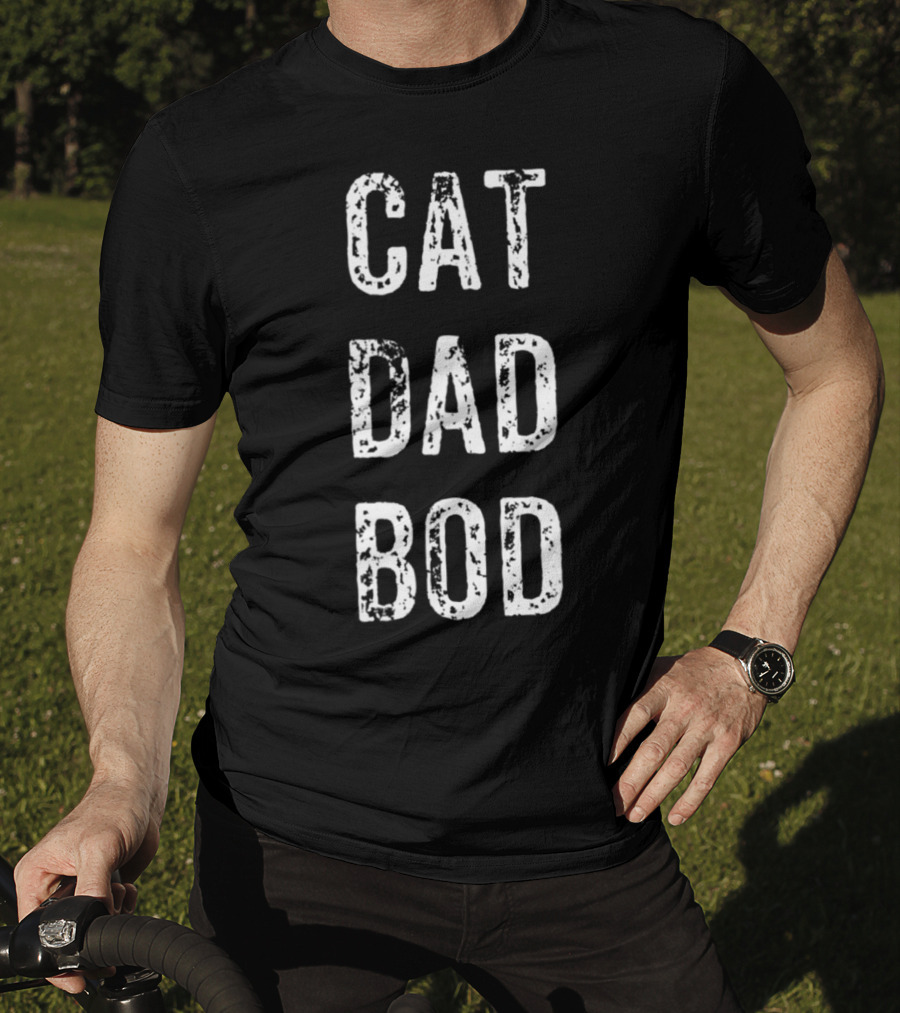 Cat Dad Bod Funny Pet Owner Fitness T-Shirt