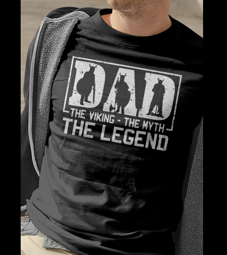 Dad The Viking The Myth The Legend T-Shirt