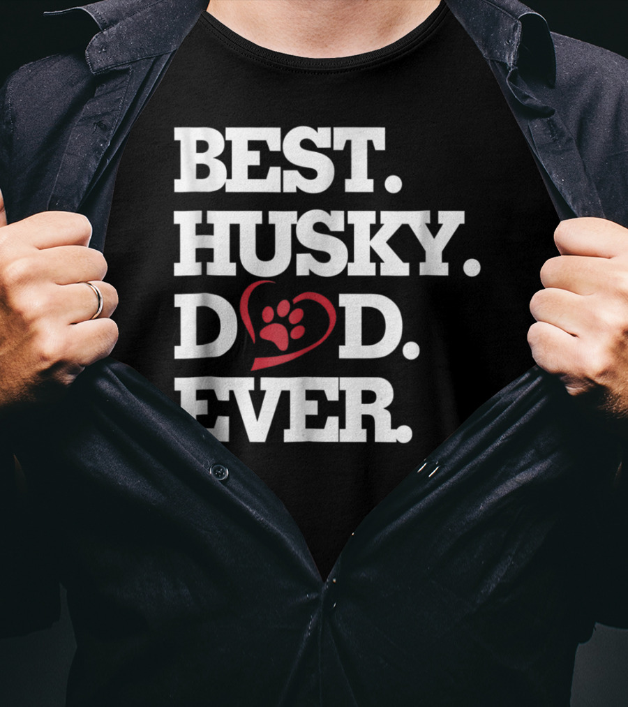 BEST HUSKY DAD EVER Dog Lover HUSKY27 T-Shirt