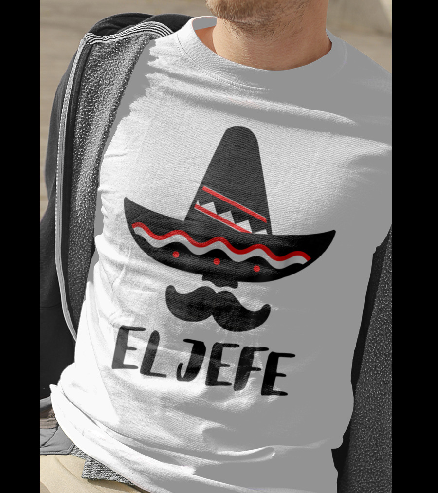 Cinco De Mayo El Jefe Mexican Dad Sombrero Mustache T-Shirt