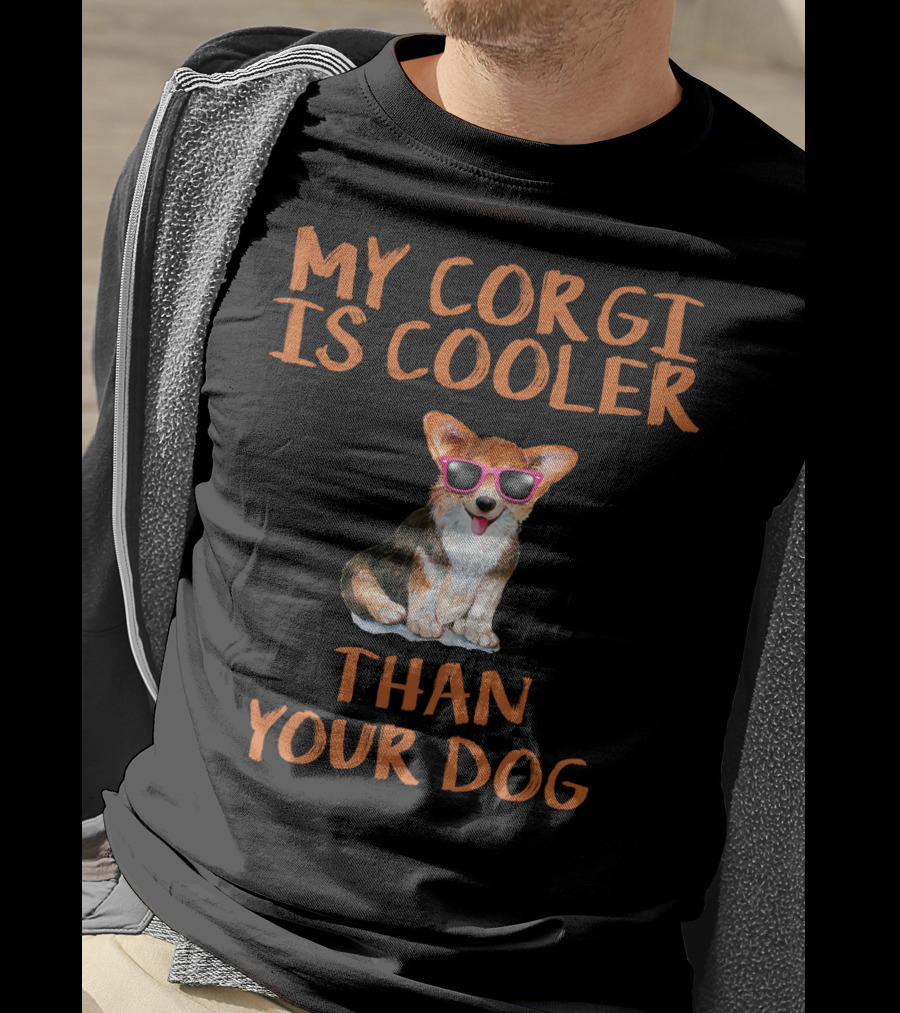 My Corgi Is Cooler Than Your Dog Sunglasses T-Shirt