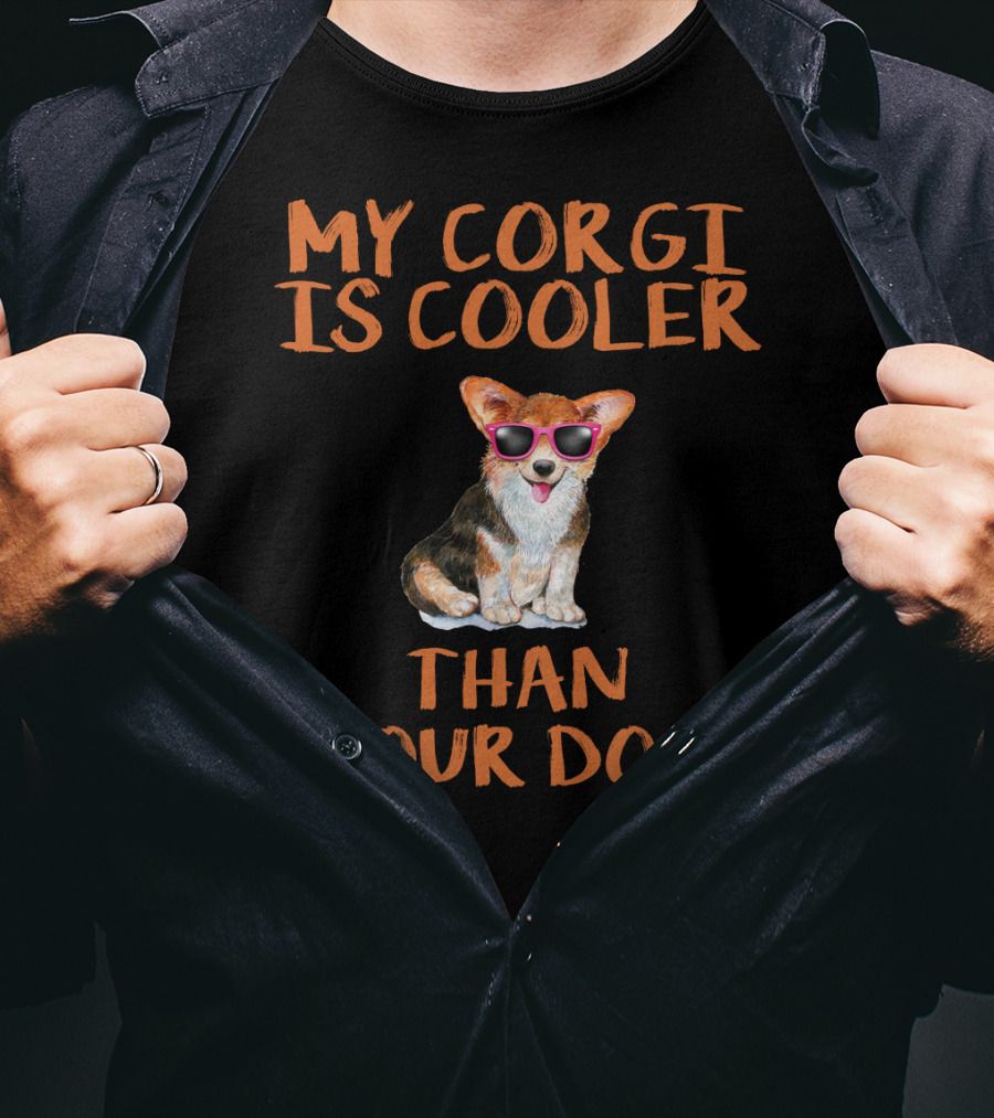 My Corgi Is Cooler Than Your Dog Sunglasses T-Shirt