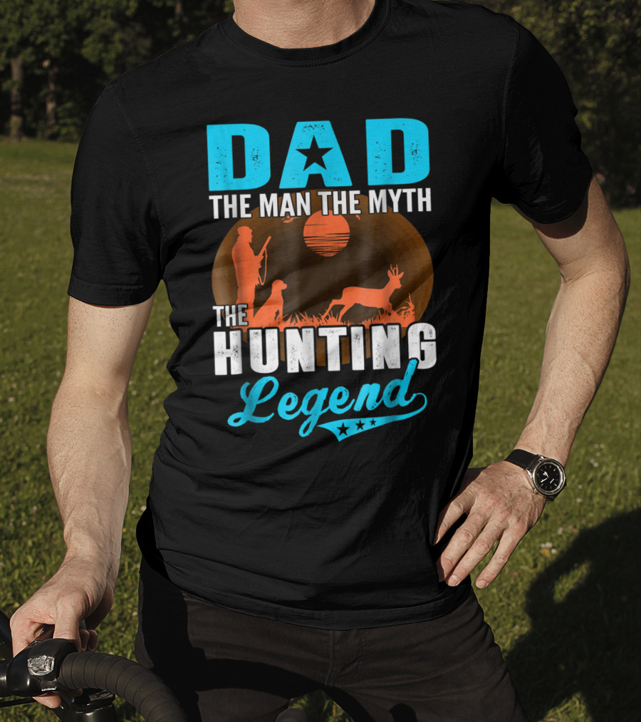 Dad The Man The Myth The Hunting Legend With Hunter Dog Deer And Sunset T-Shirt