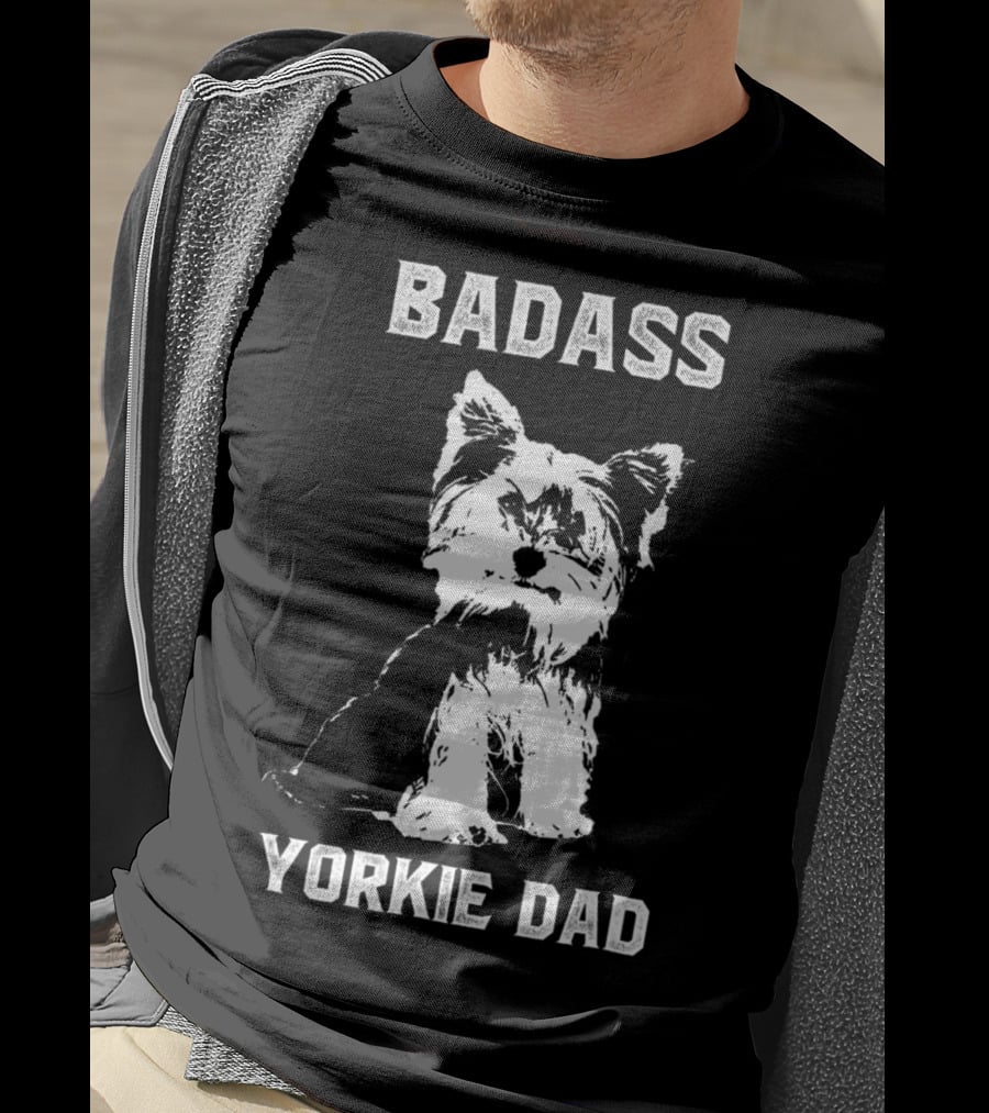 BADASS YORKIE DAD T-Shirt