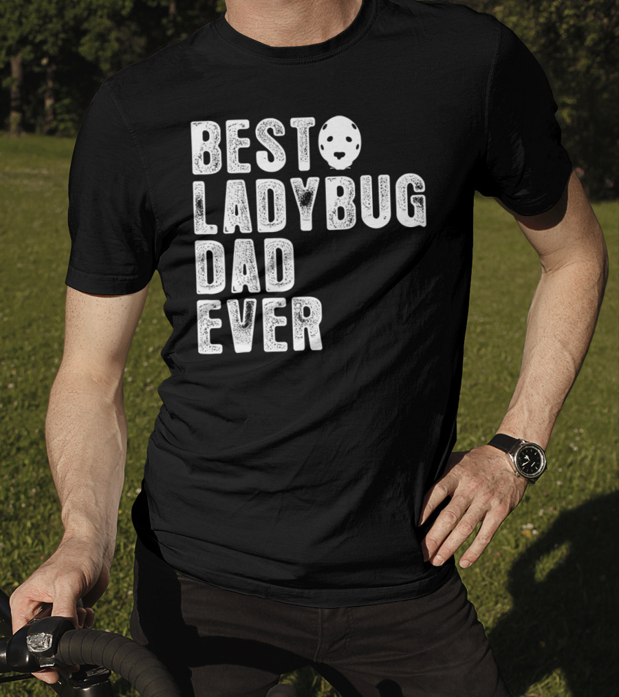 BEST LADYBUG DAD EVER Ladybug Mask Dad T-Shirt
