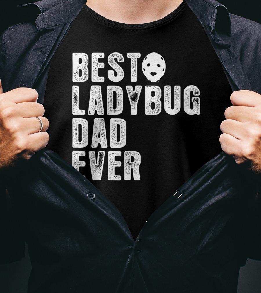 BEST LADYBUG DAD EVER Ladybug Mask Dad T-Shirt