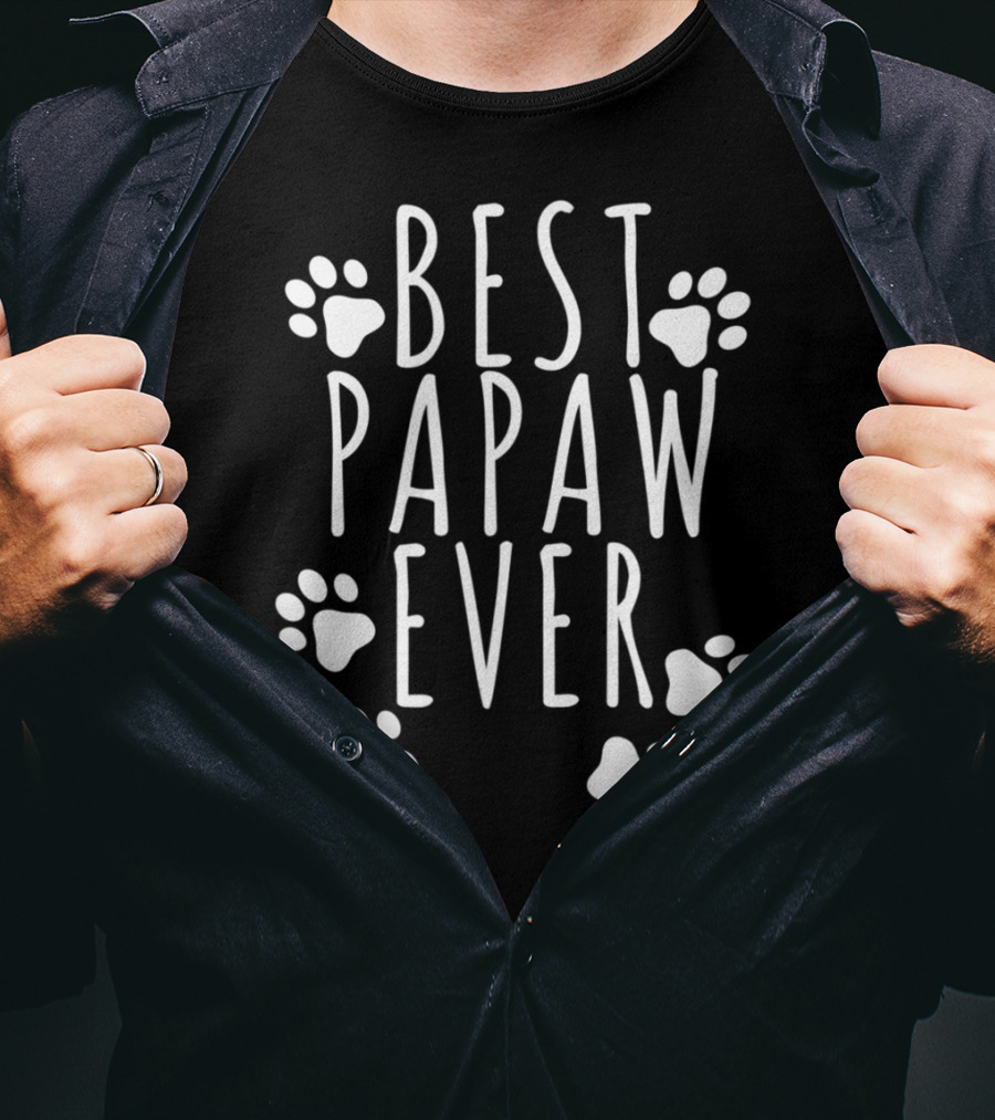 Best Papaw Ever Dog Dad Cute Fathers Paws T-Shirt