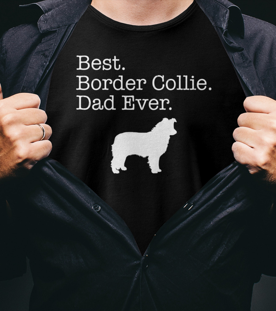 Best Border Collie Dad Ever T-Shirt