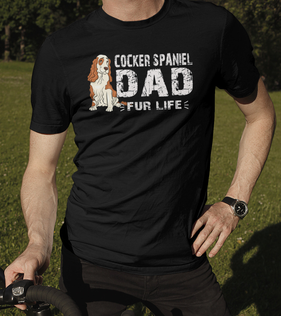 Cocker Spaniel Dad Fur Life T-Shirt