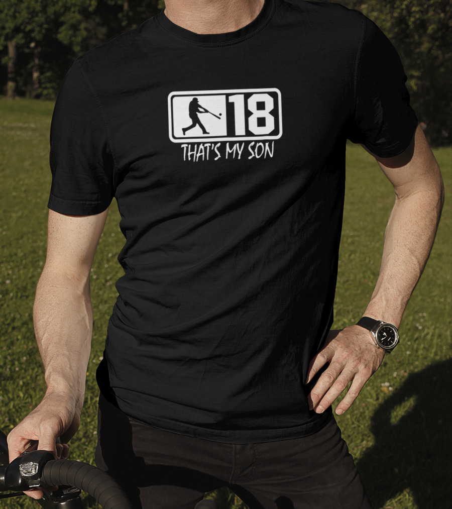 18 THAT'S MY SON Baseball Mom And Dad Player T-Shirt
