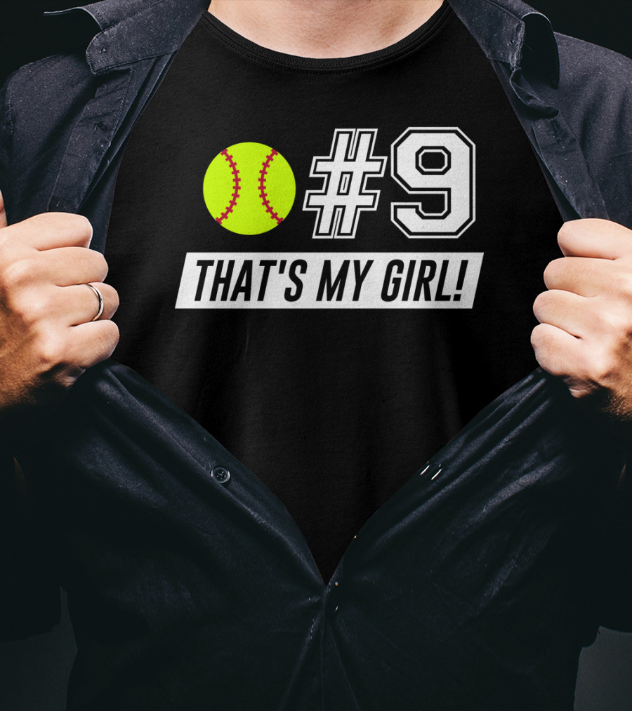 9 Softball That's My Girl T-Shirt