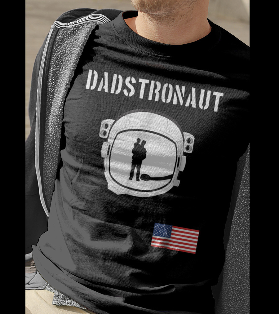 Dadstronaut Astronaut Birthday Dad From Wife Daughter American Flag T-Shirt