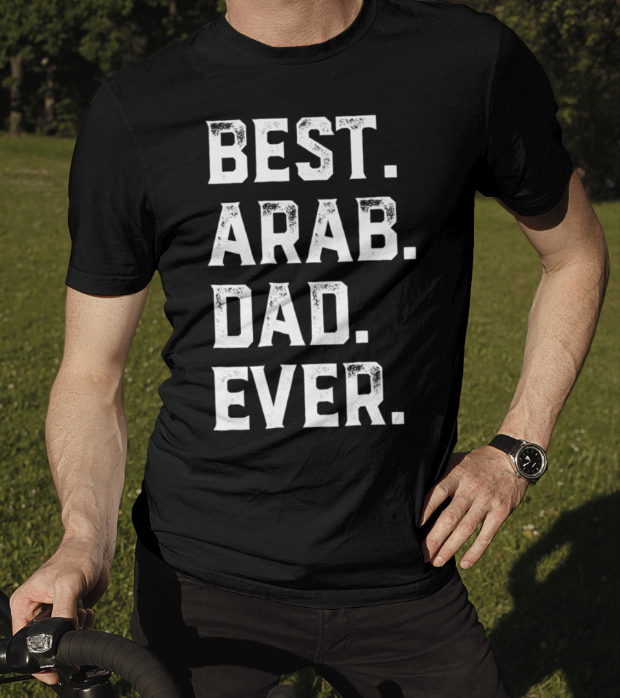 Best Arab Dad Ever Day78 T-Shirt