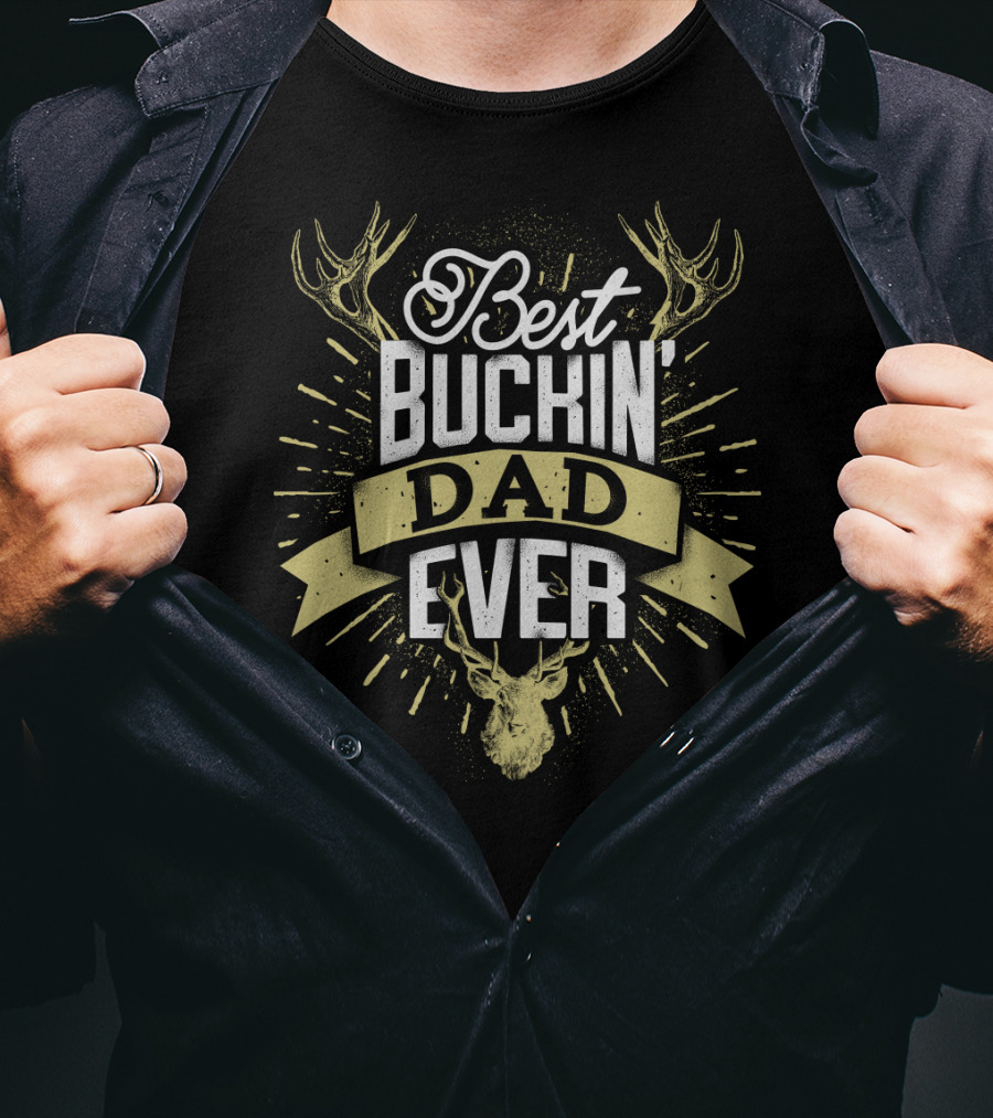 Best Buckin' Dad Ever Hunter Deer Antlers T-Shirt