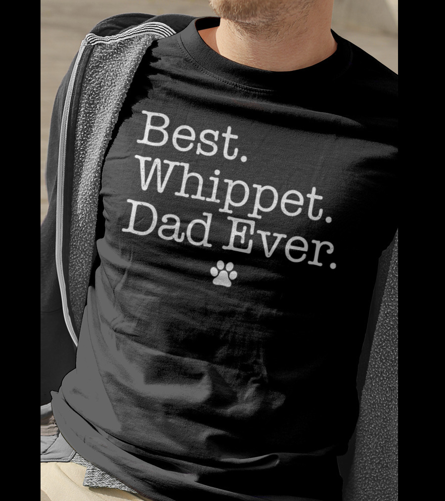 Best Whippet Dad Ever Paw Prints T-Shirt
