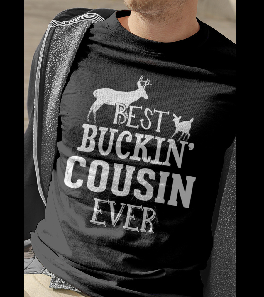 Best Buckin' Cousin Ever Deer Buck Hunting T-Shirt