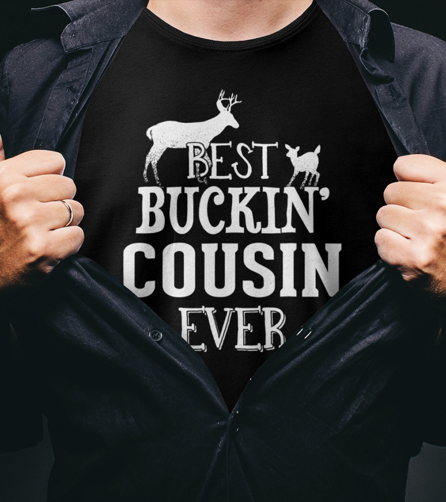 Best Buckin' Cousin Ever Deer Buck Hunting T-Shirt