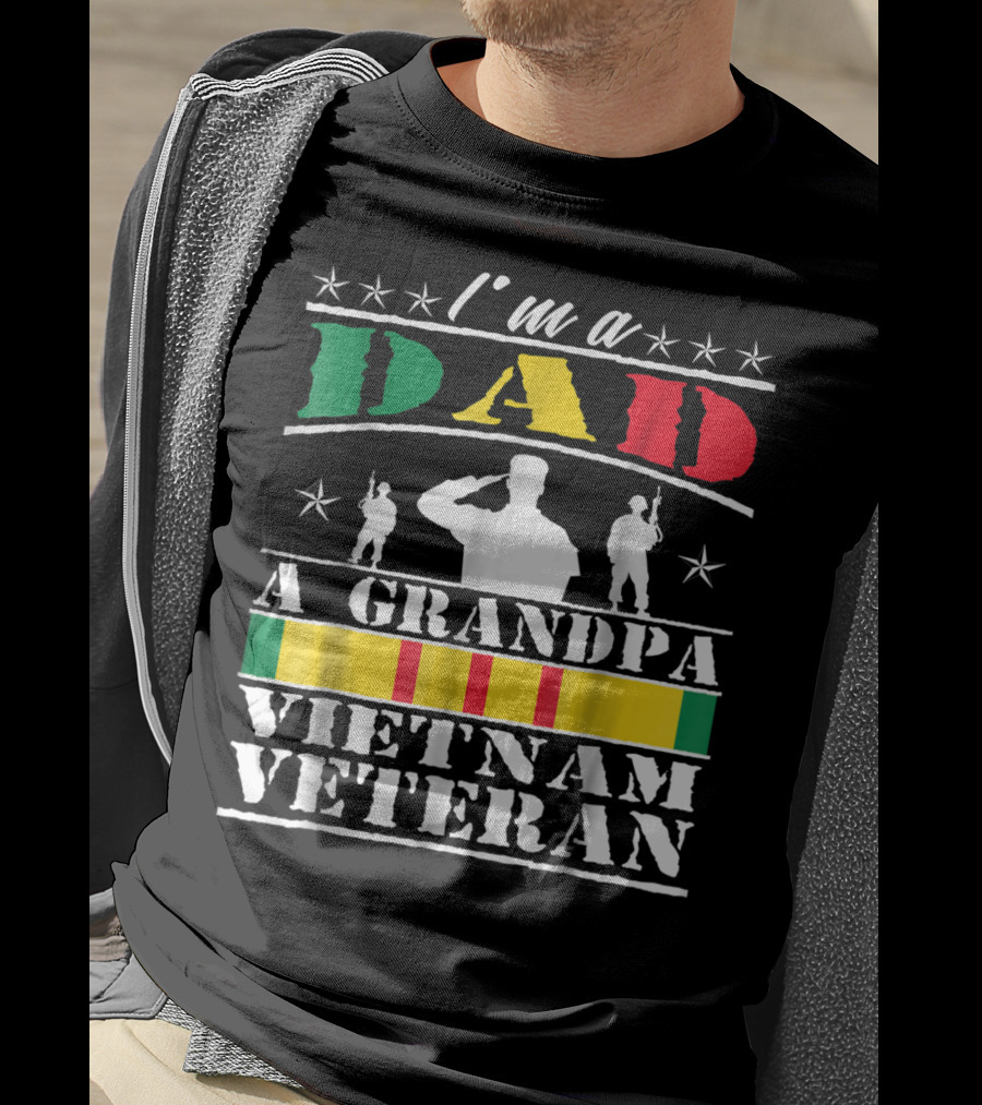 I'm A Dad A Grandpa Vietnam Veteran T-Shirt
