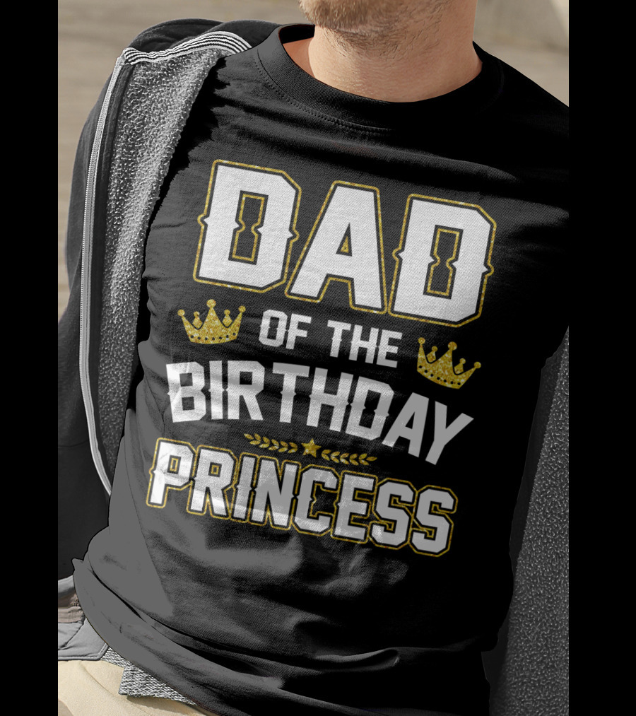 Dad Of The Birthday Princess Golden Crown T-Shirt