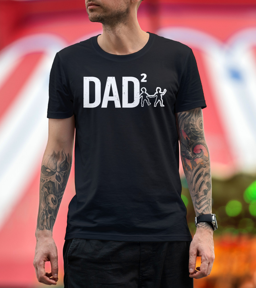 Dad Squared Funny Father Of Two With Child T-Shirt