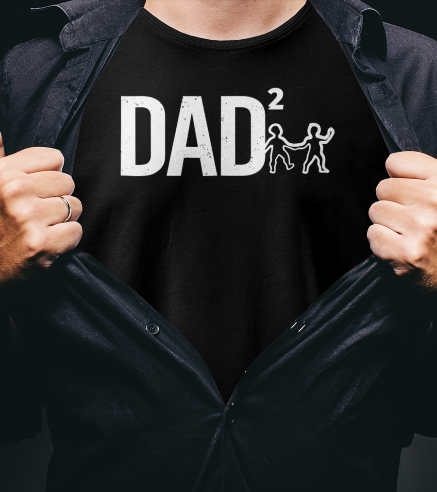 Dad Squared Funny Father Of Two With Child T-Shirt