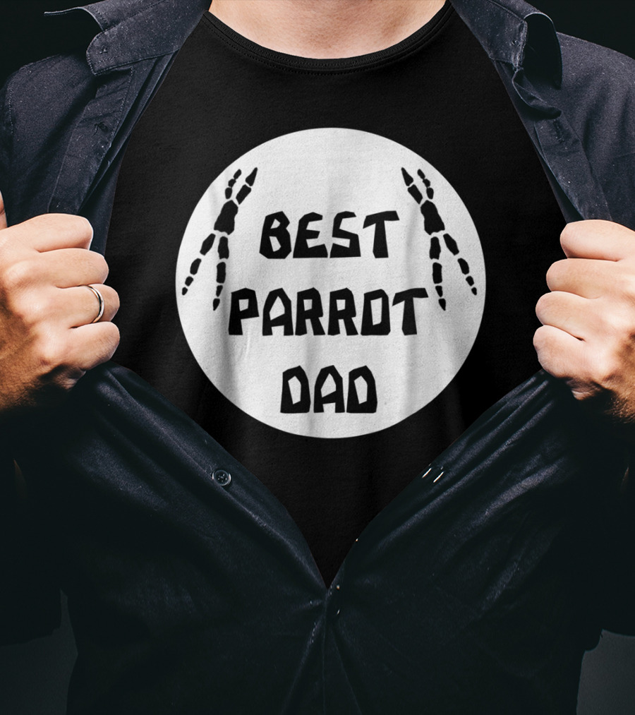 BEST PARROT DAD T-Shirt