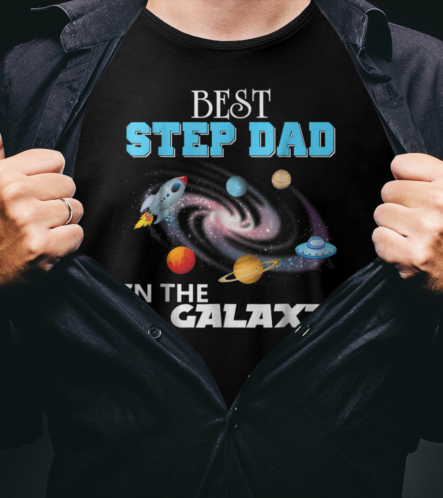 Best Step Dad In The Galaxy Planets Rocket Spaceship T-Shirt