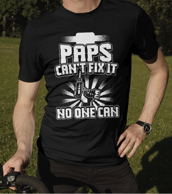 Paps Can't Fix It No One Can Grandpa Present95 T-Shirt