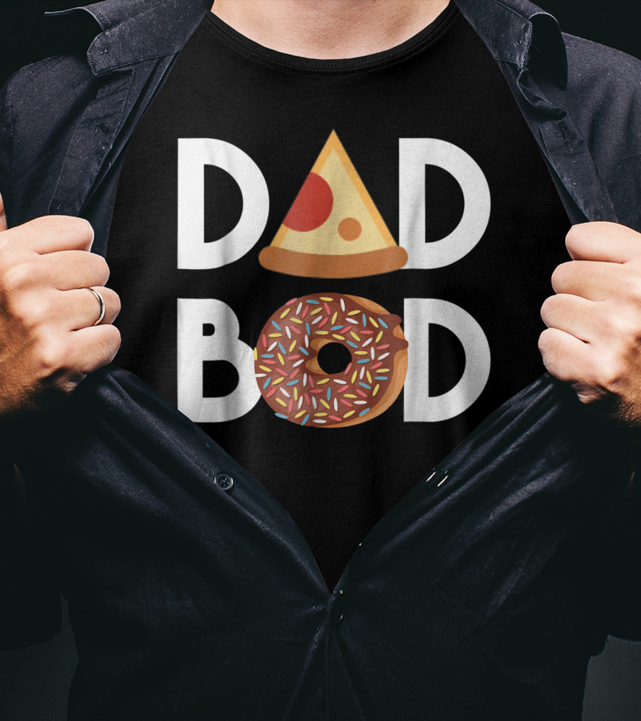 DAD BOD Pizza Donut Lovers Fitness T-Shirt