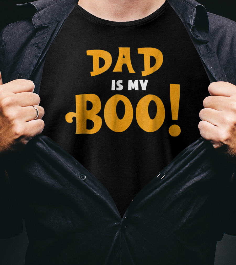 Dad Is My Boo Funny Halloween Family T-Shirt