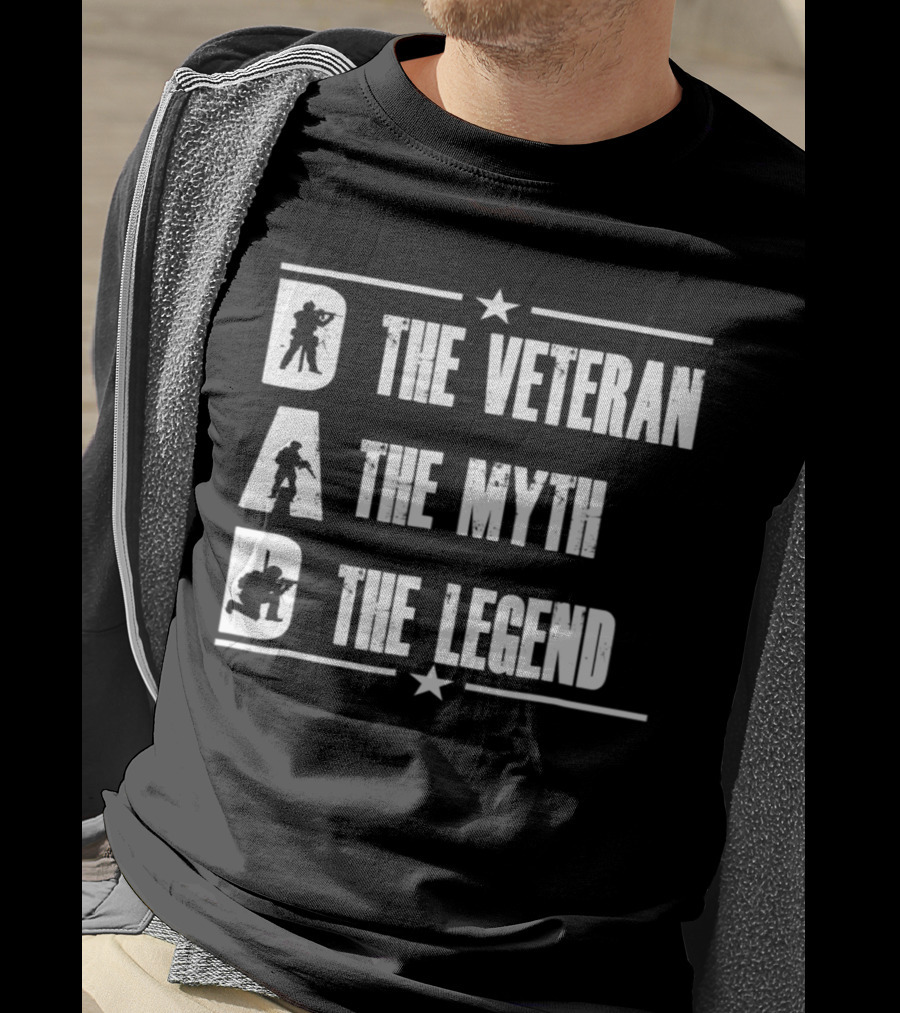 DAD The Veteran The Myth The Legend Military T-Shirt