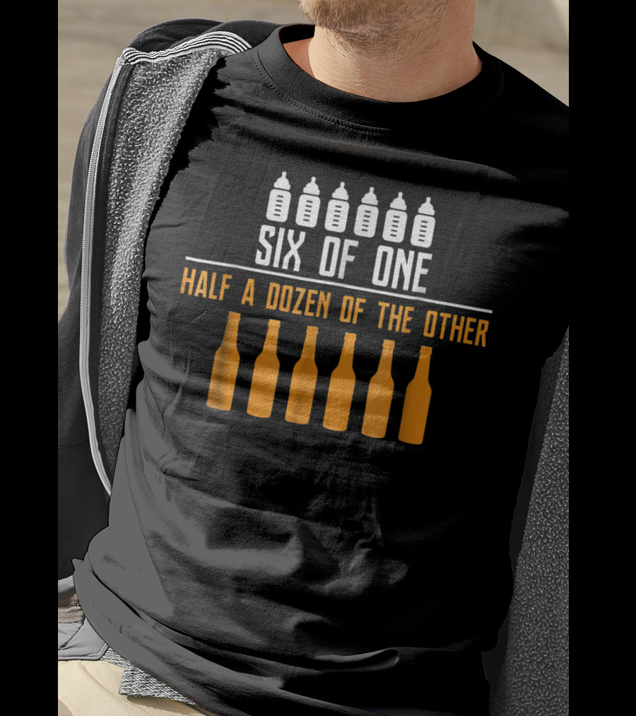 Six Of One Half A Dozen Of The Other Daddy Dozen Funny New Dad Beer Baby Bottle T-Shirt