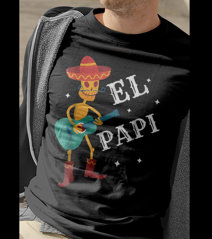 El Papi Cinco De Mayo Skeleton With Sombrero And Guitar Birthday 62 T-Shirt