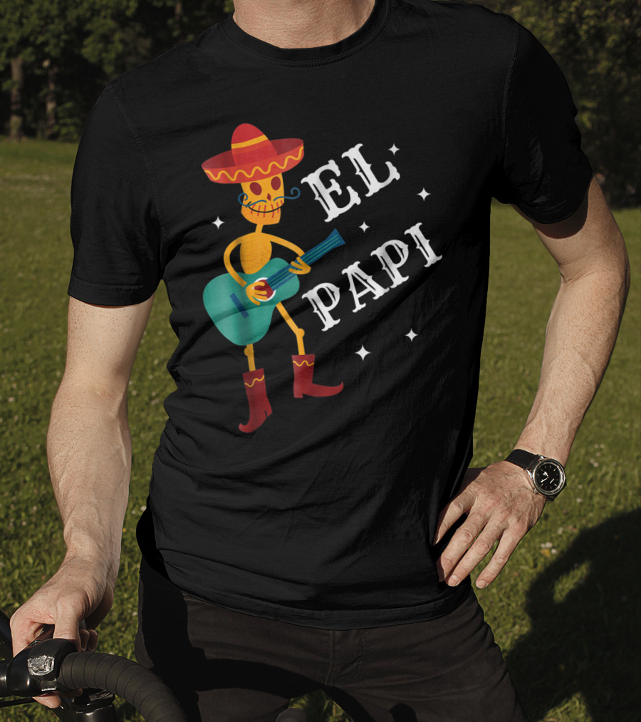 El Papi Cinco De Mayo Skeleton With Sombrero And Guitar Birthday 62 T-Shirt