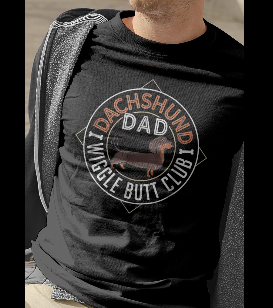 Dachshund Dad Wiggle Butt Club Wiener Dog Lover Funny Doxie T-Shirt