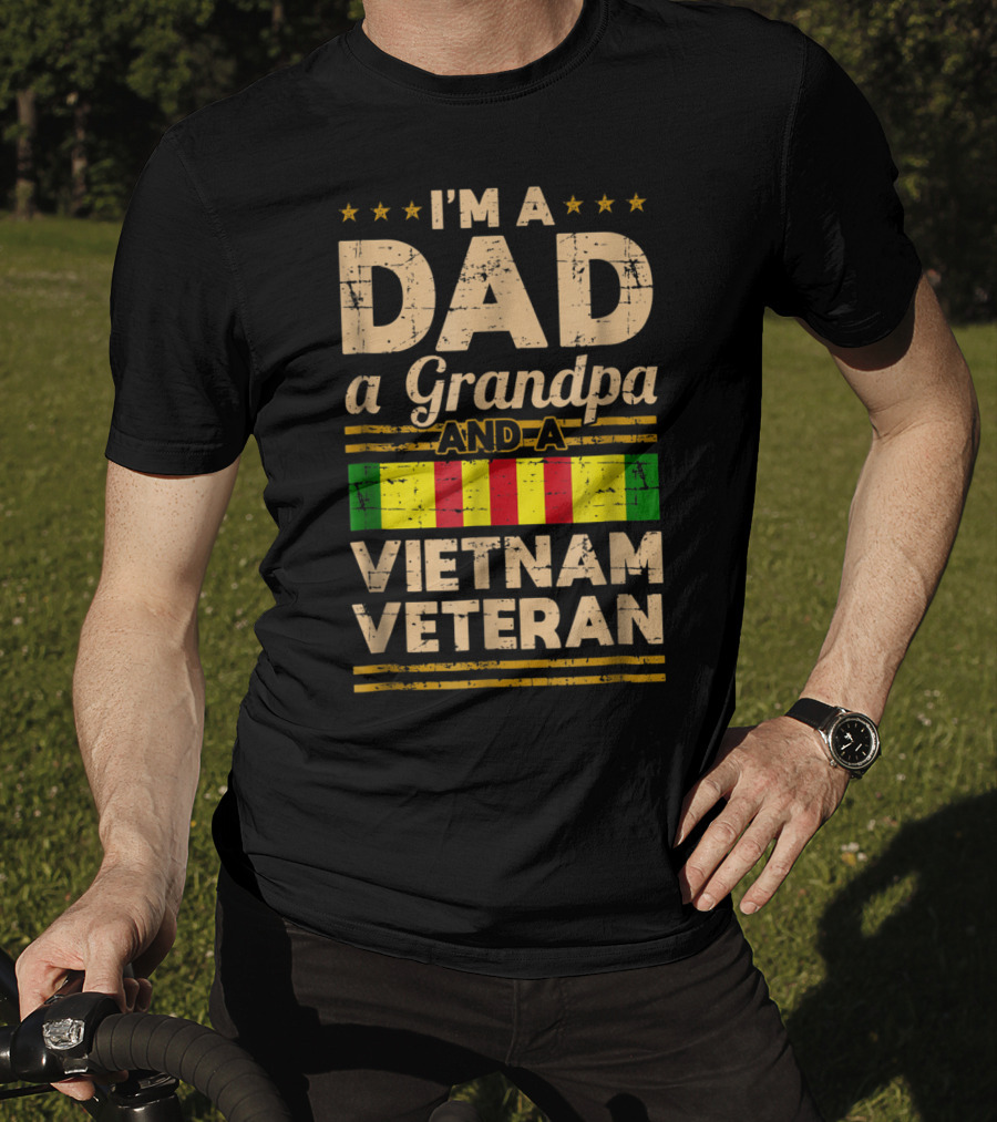 I'm A Dad A Grandpa And A Vietnam Veteran Vintage T-Shirt