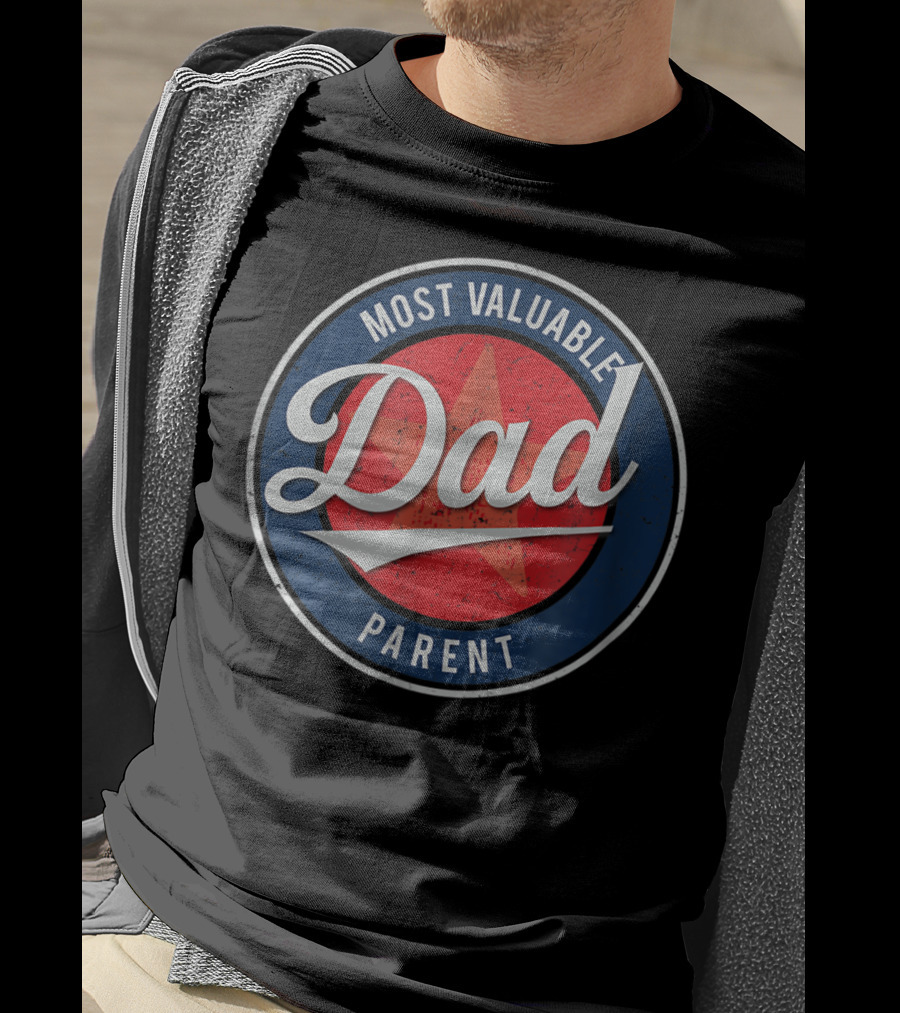 Most Valuable Dad Parent Red Star Badge T-Shirt