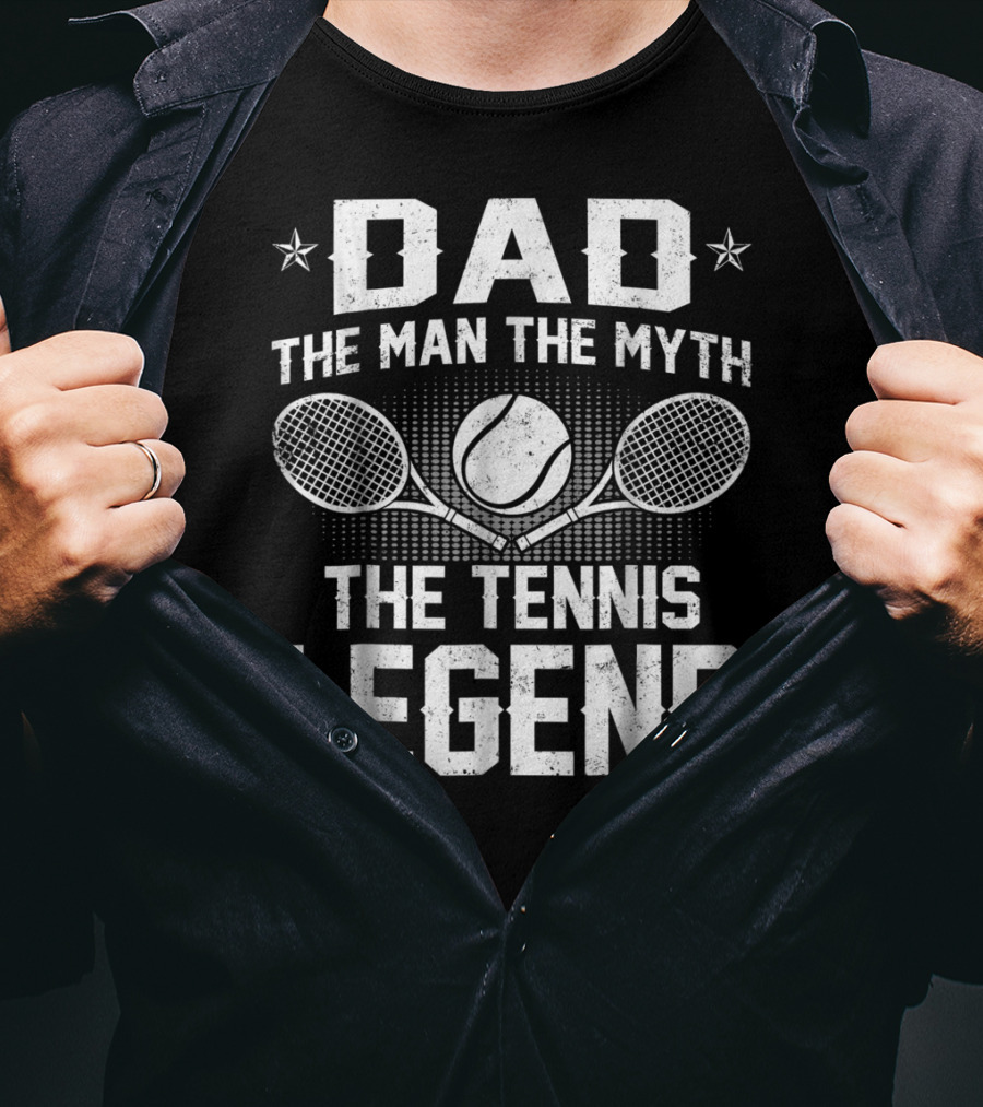 Dad The Man The Myth The Tennis Legend With Tennis Rackets And Ball T-Shirt