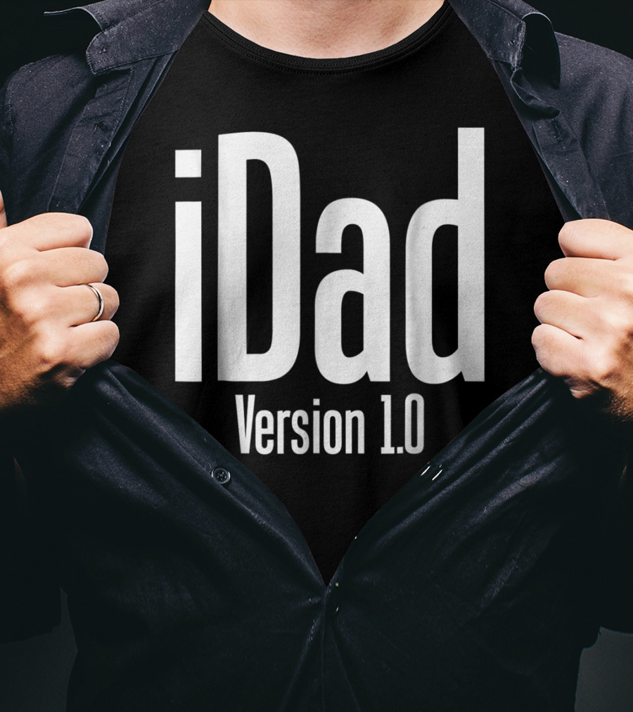 IDad Version 1.0 Daddy Life Dad Version 10 Funny T-Shirt