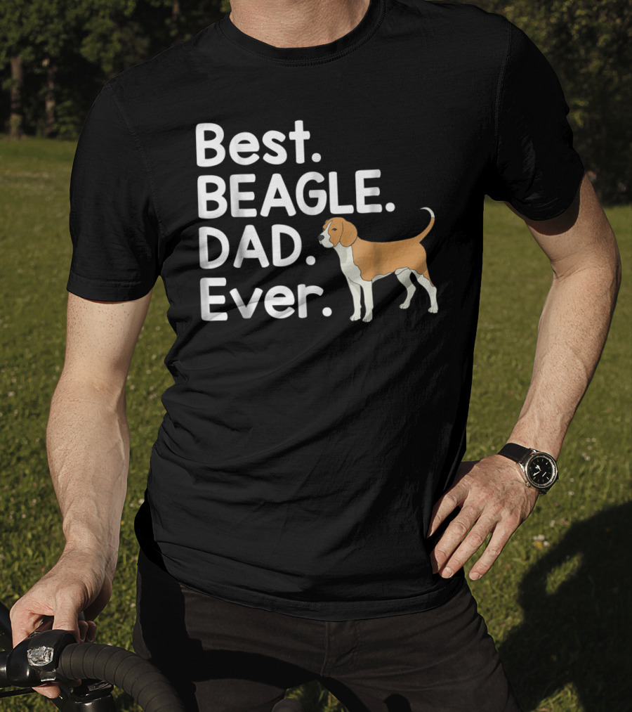 Best Beagle Dad Ever Pet Dog Lover Dad Ever T-Shirt