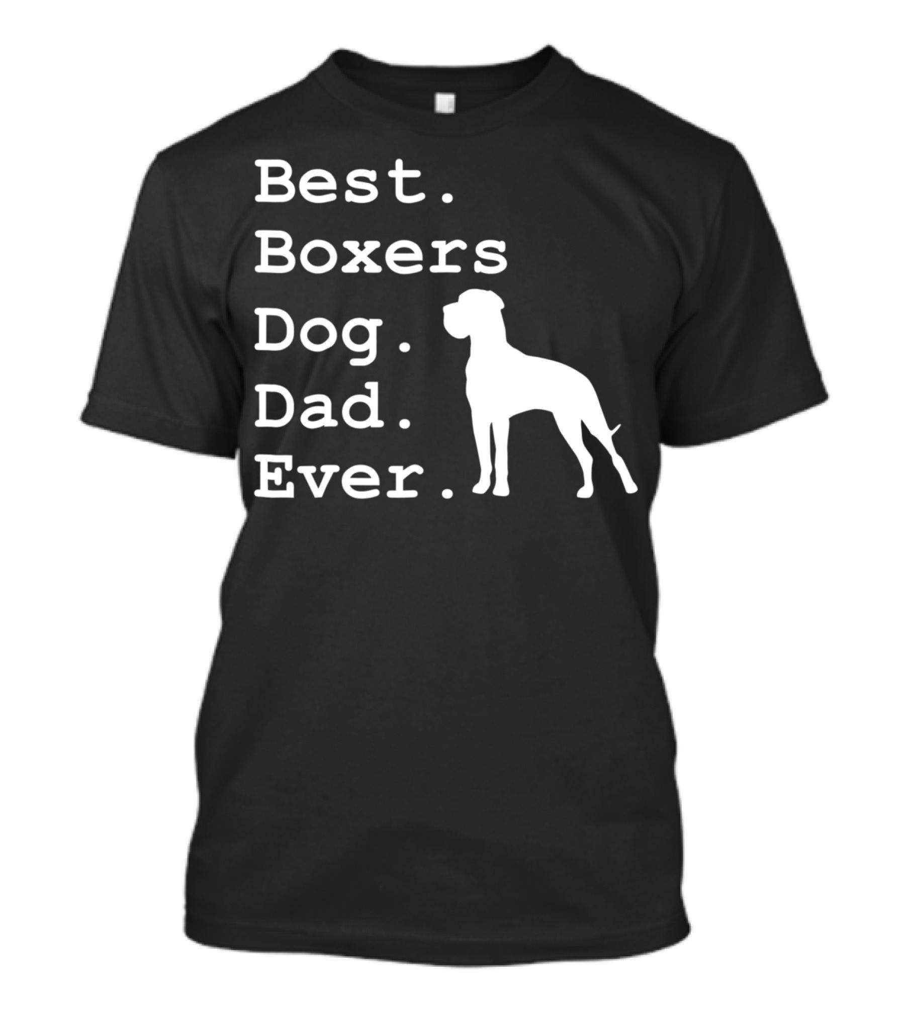 Best Boxers Dog Dad Ever Funny Dogs Lovers T-Shirt