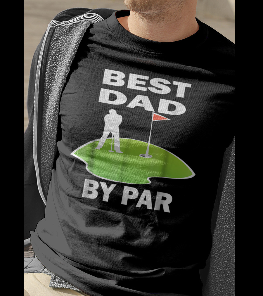 Best Dad By Par Mens Golfing Tee Green Putting T-Shirt