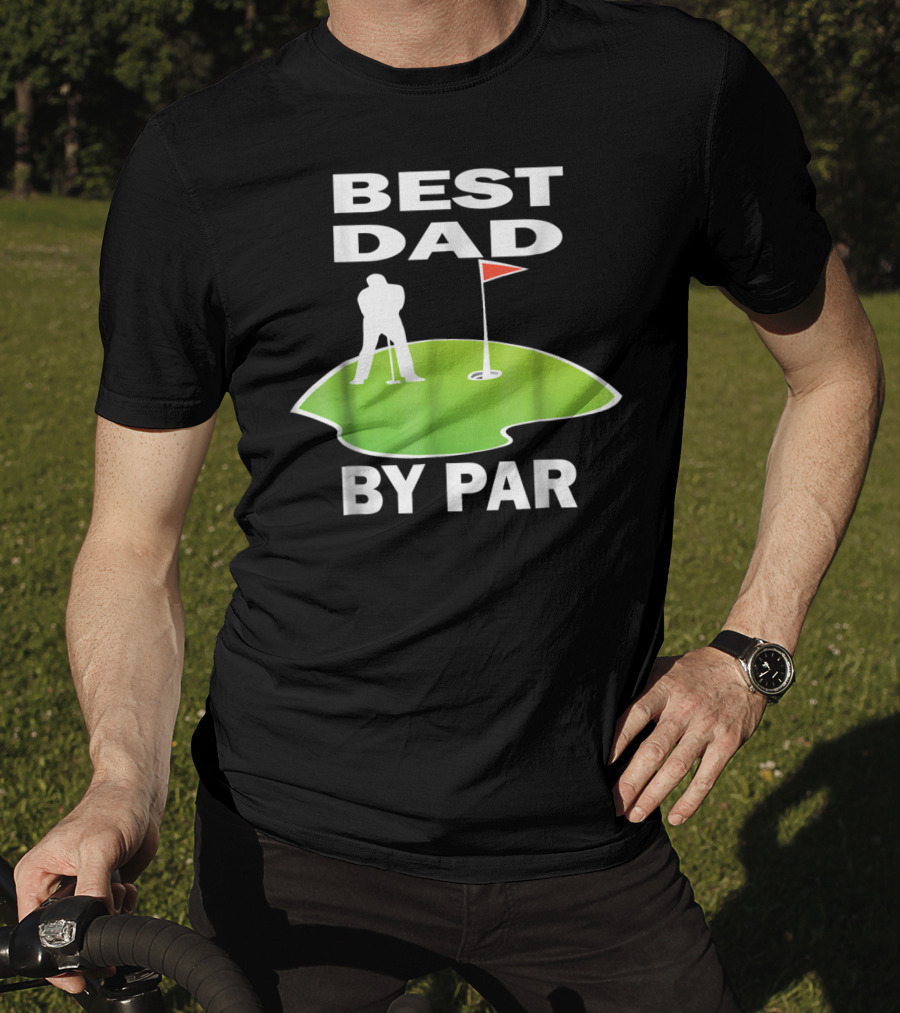 Best Dad By Par Mens Golfing Tee Green Putting T-Shirt