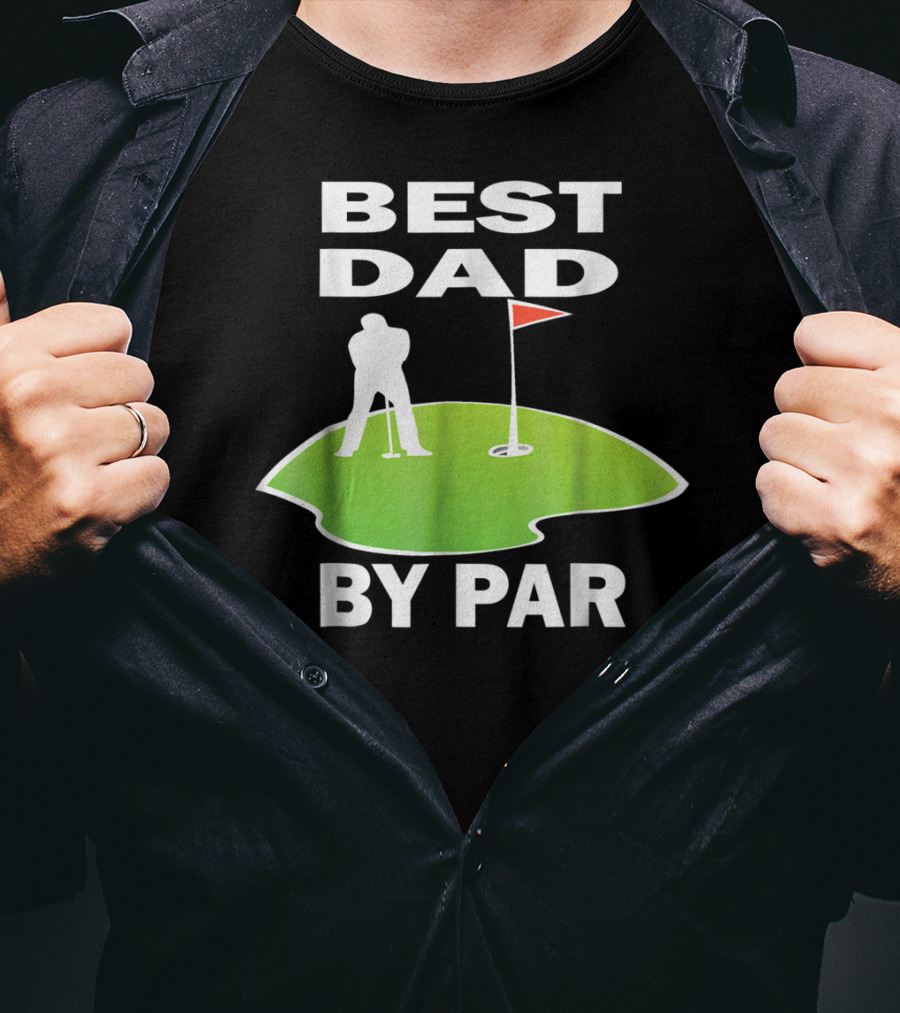 Best Dad By Par Mens Golfing Tee Green Putting T-Shirt