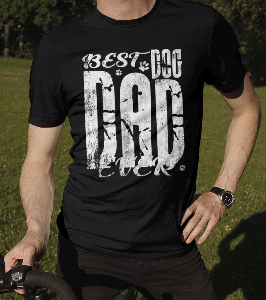 BEST DOG DAD EVER 15 Vintage Distressed Paw Print Text T-Shirt